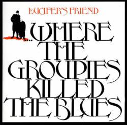 Where Groupies Killed the Blues